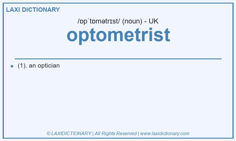 Definition optometrist in British English