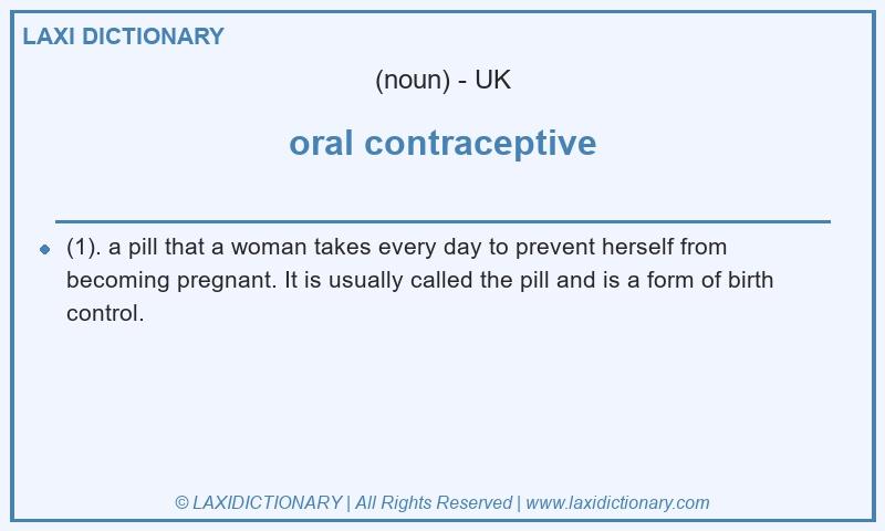 Definition oral contraceptive in British English