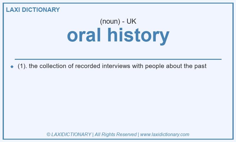 Definition oral history in British English