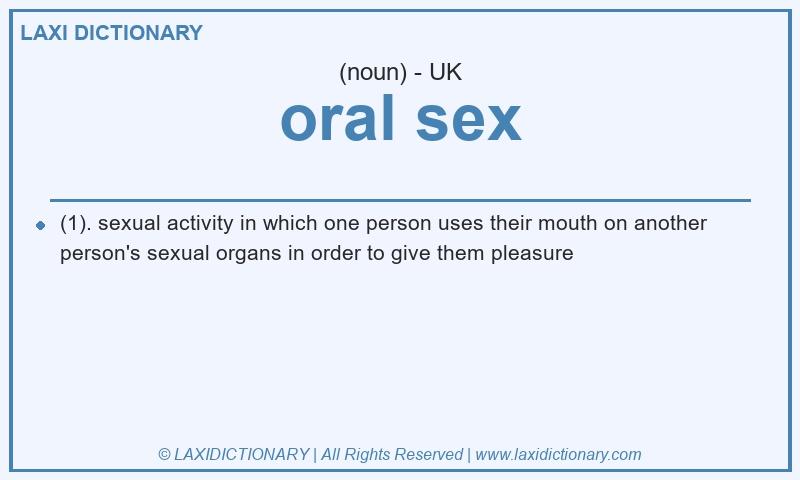 Definition oral sex in British English