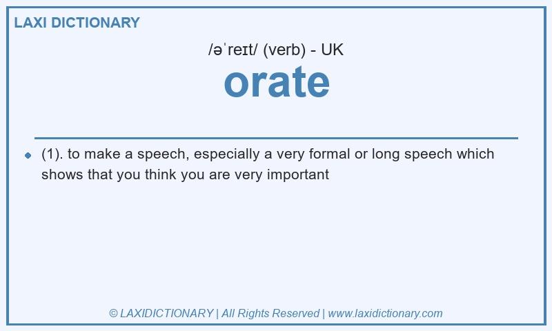 Definition orate in British English
