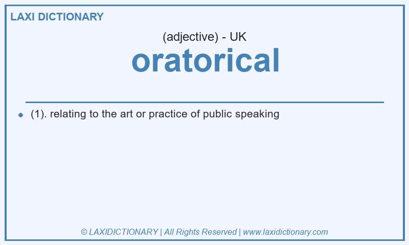 Definition oratorical in British English
