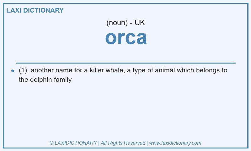 Definition orca in British English
