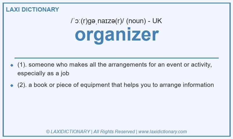 Definition organizer in British English