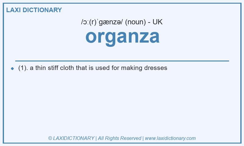 Definition organza in British English
