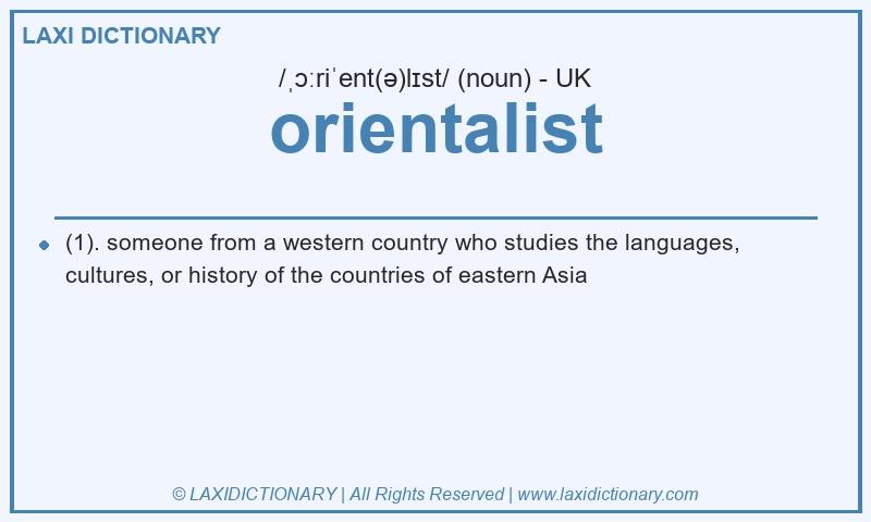 Definition orientalist in British English