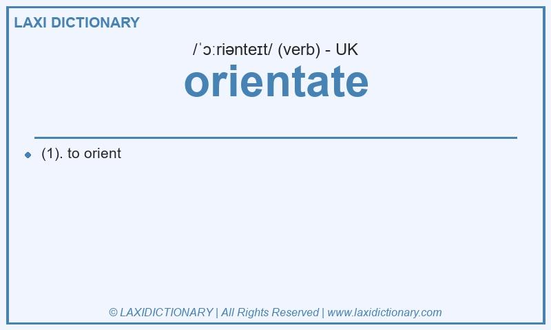 Definition orientate in British English