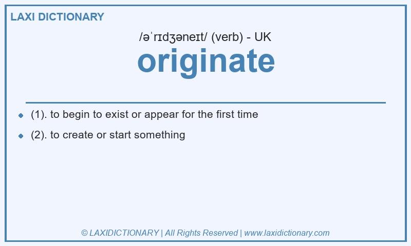Definition originate in British English