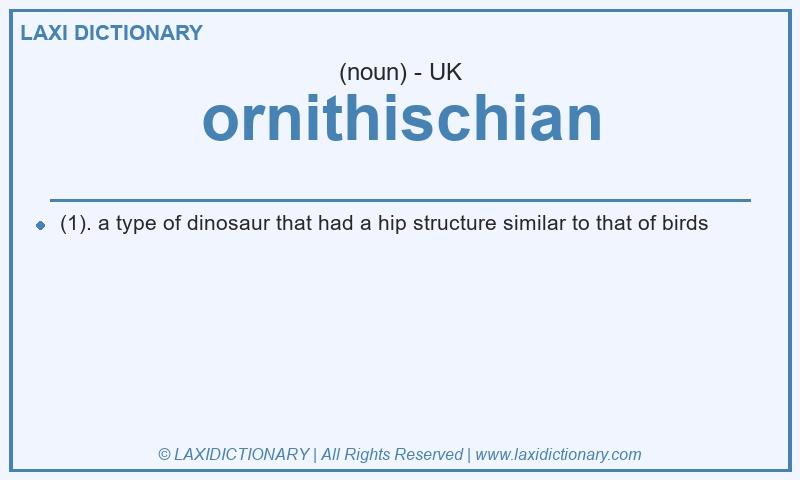 Definition ornithischian in British English