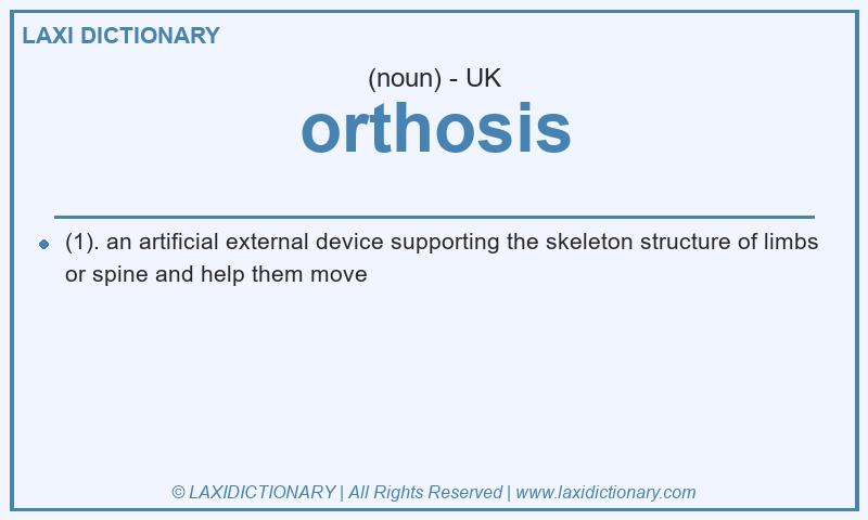 Definition orthosis in British English