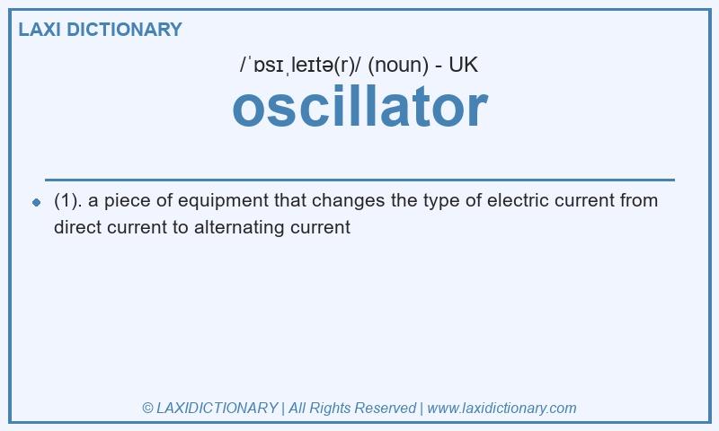 Definition oscillator in British English