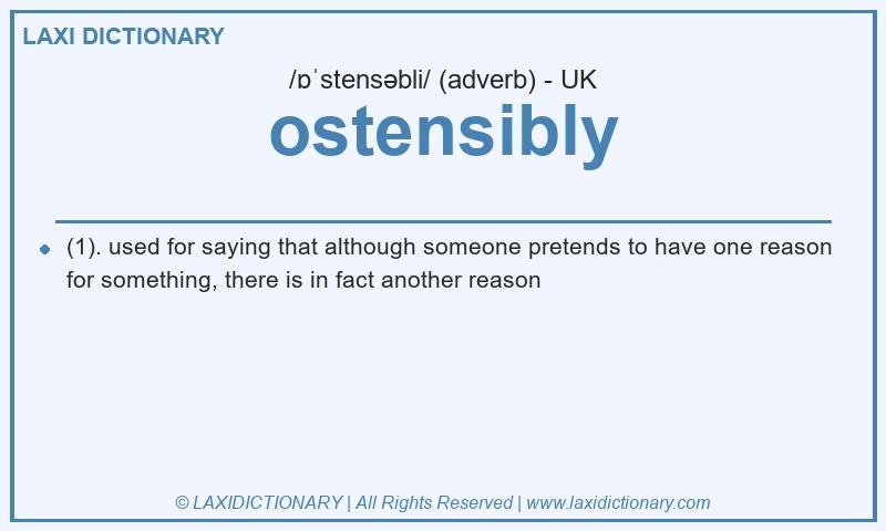 Definition ostensibly in British English