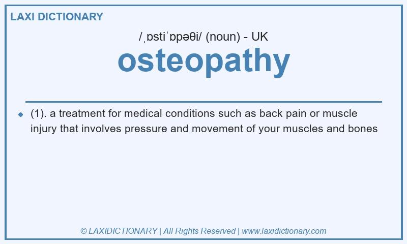Definition osteopathy in British English