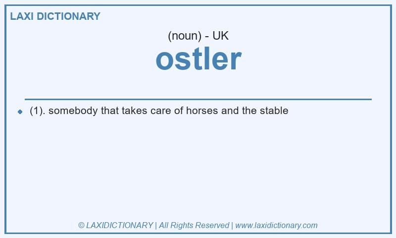 Definition ostler in British English