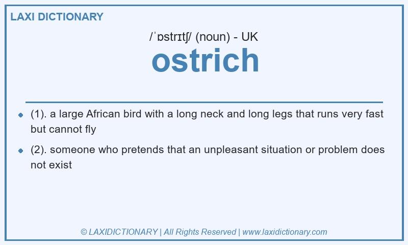 Definition ostrich in British English