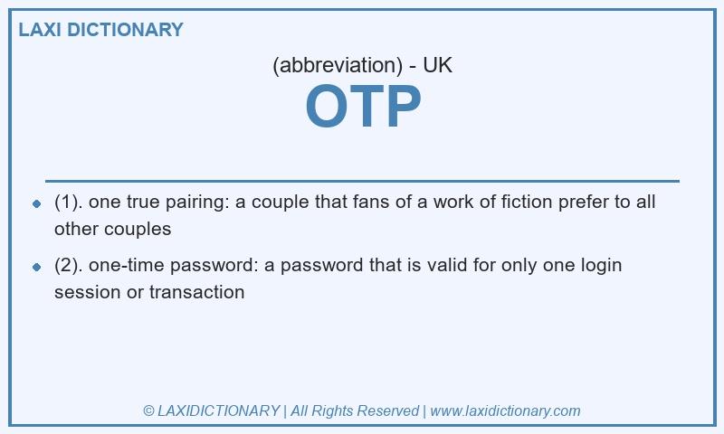 Definition OTP in British English