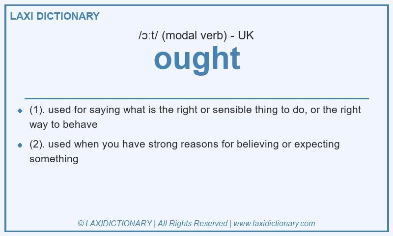 Definition ought in British English