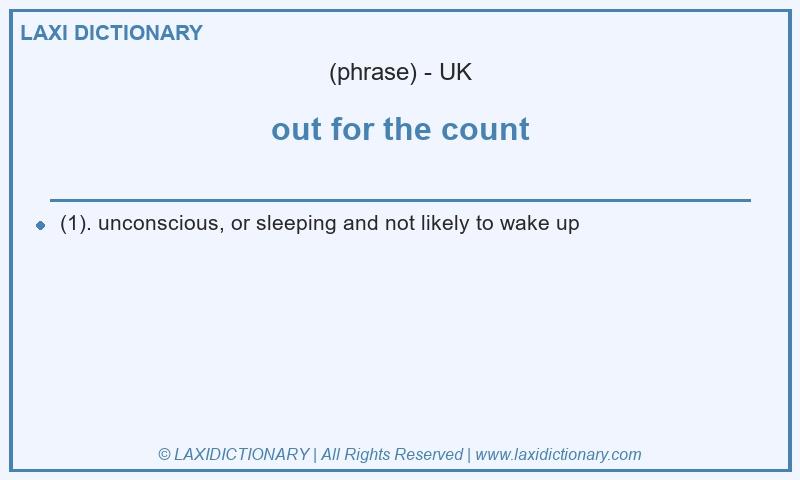Definition out for the count in British English