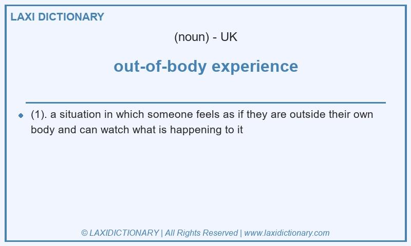 Definition out-of-body experience in British English