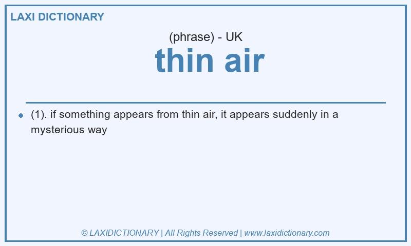 Definition  thin air in British English