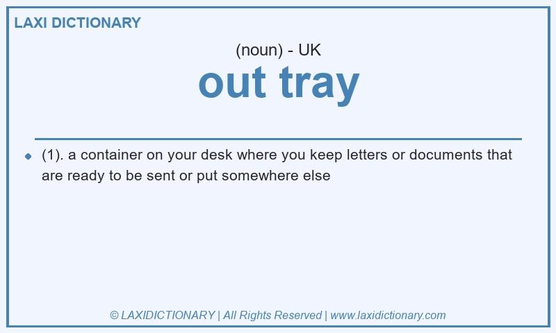 Definition out tray in British English