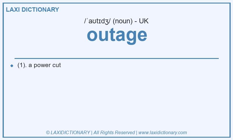 Definition outage in British English
