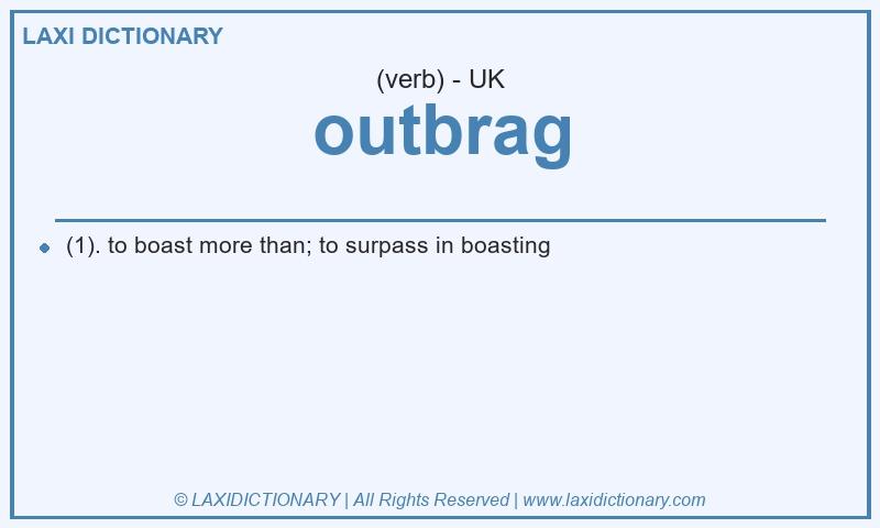 Definition outbrag in British English