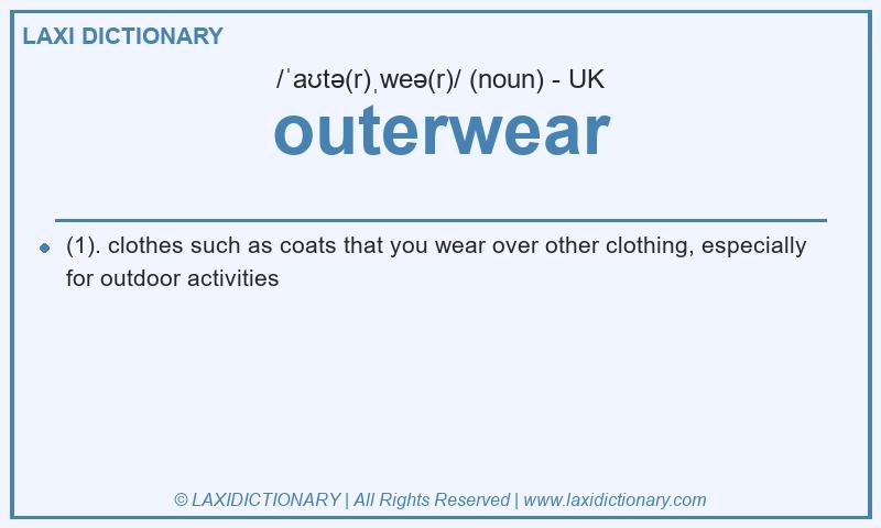 Definition outerwear in British English