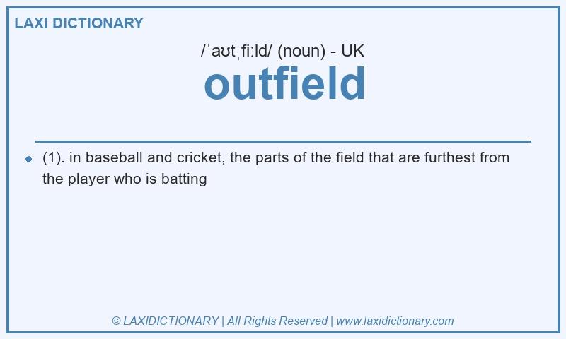 Definition outfield in British English