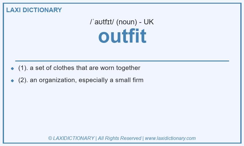 Definition outfit in British English