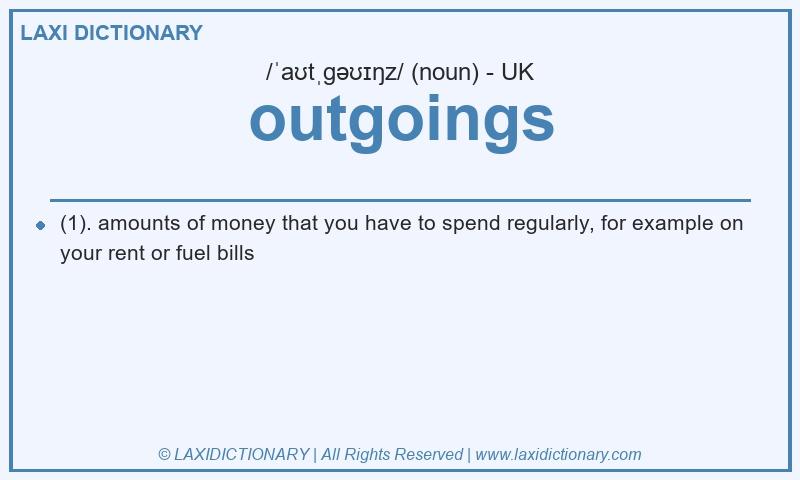 Definition outgoings in British English