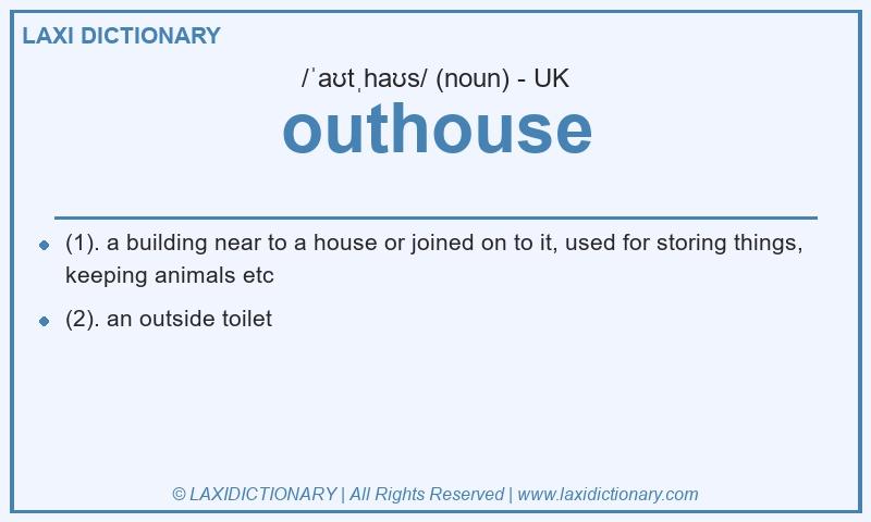 Definition outhouse in British English
