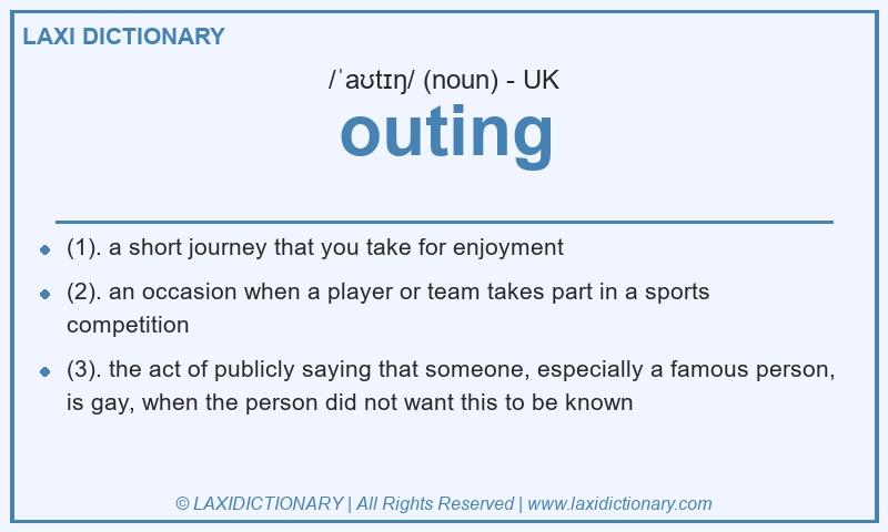 Definition outing in British English