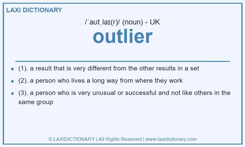Definition outlier in British English