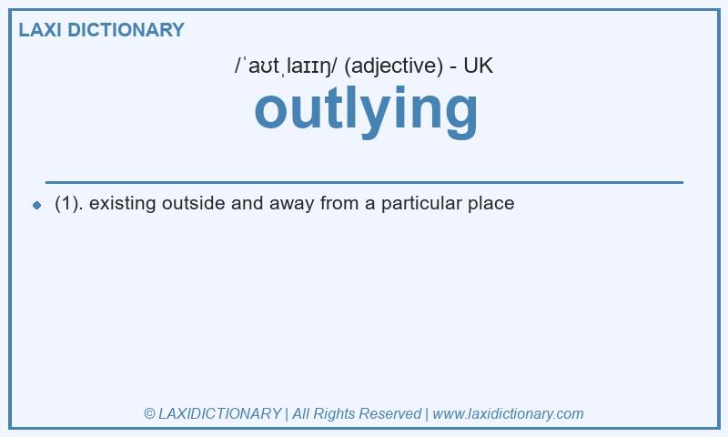 Definition outlying in British English