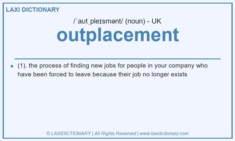 Definition outplacement in British English