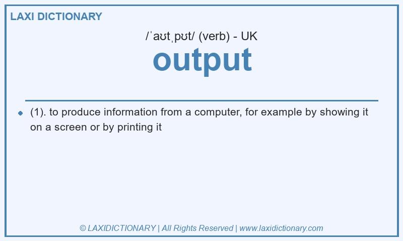 Definition output in British English