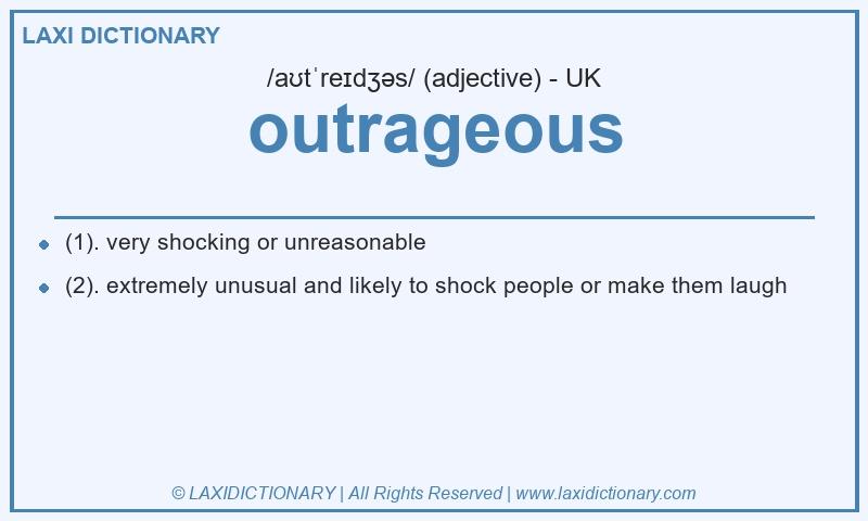 Definition outrageous in British English