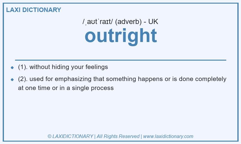 Definition outright in British English