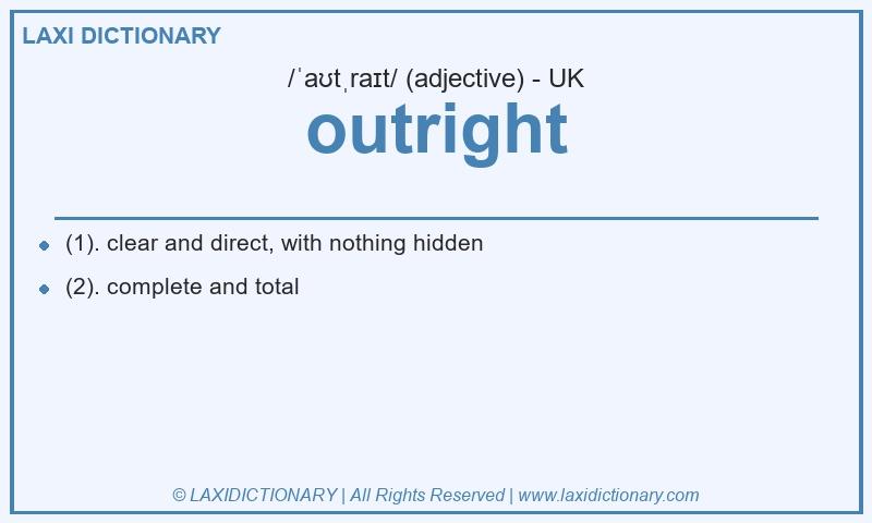 Definition outright in British English