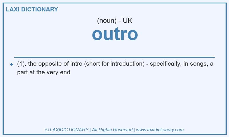 Definition outro in British English