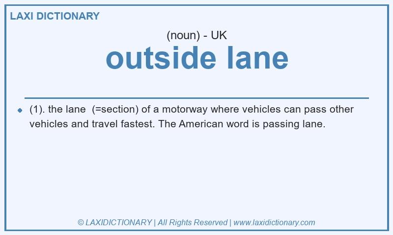 Definition outside lane in British English