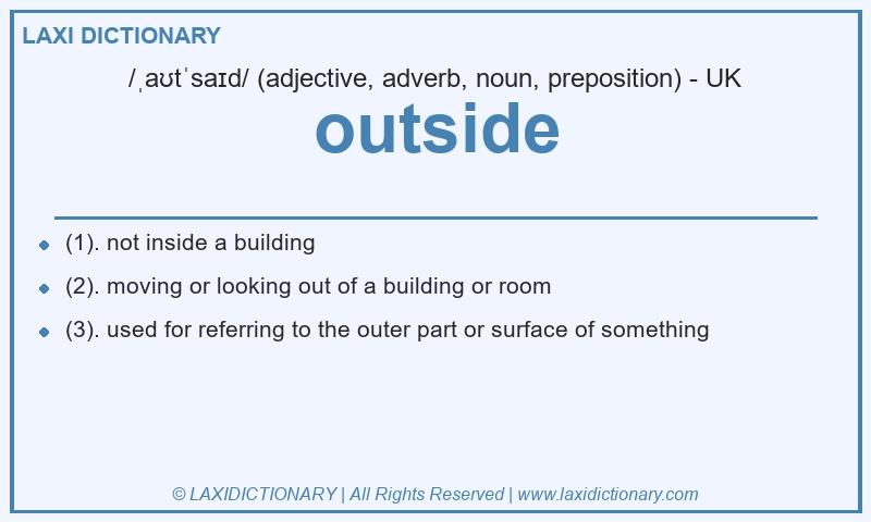 Definition outside in British English