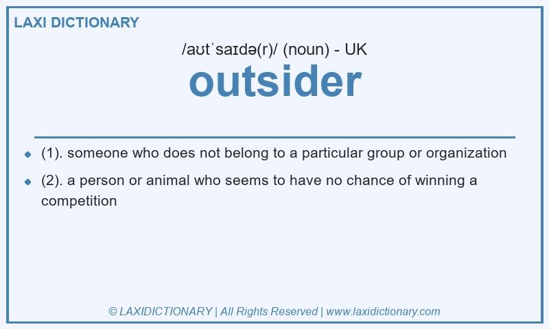 Definition outsider in British English