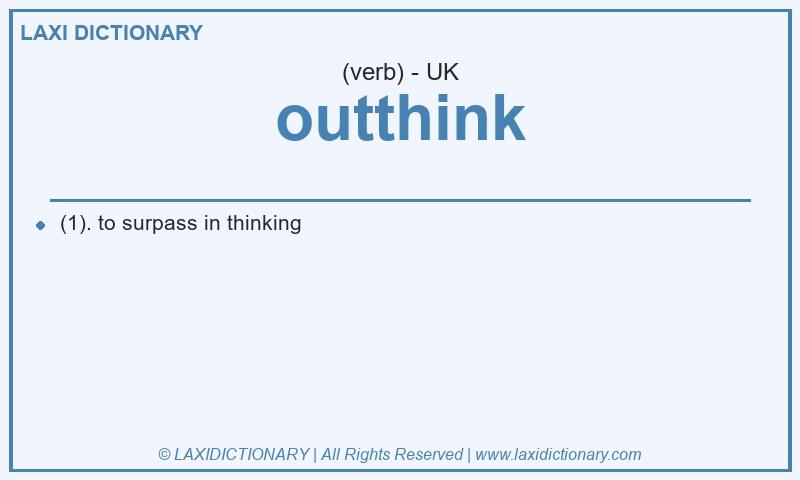 Definition outthink in British English