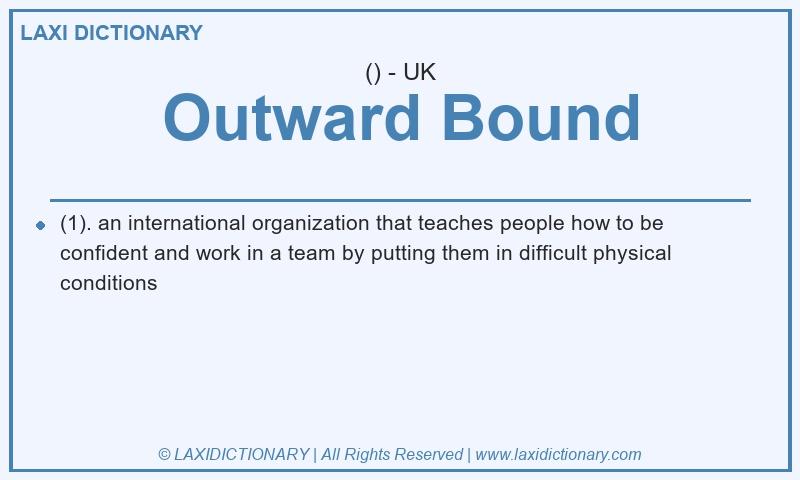 Definition Outward Bound in British English
