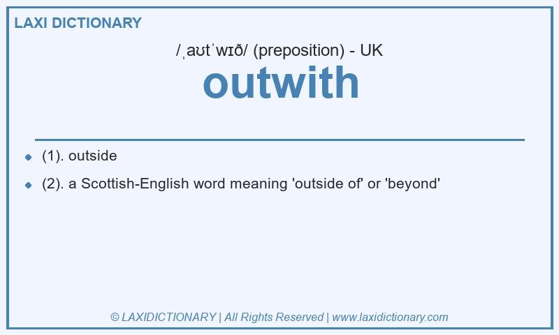 Definition outwith in British English
