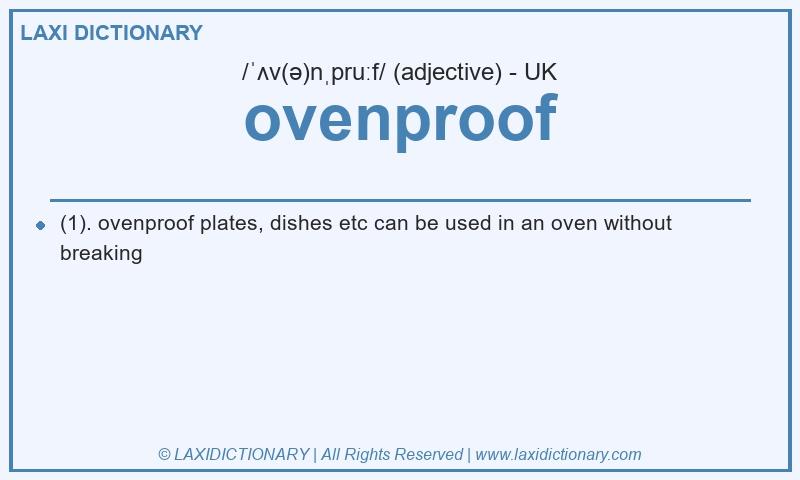 Definition ovenproof in British English