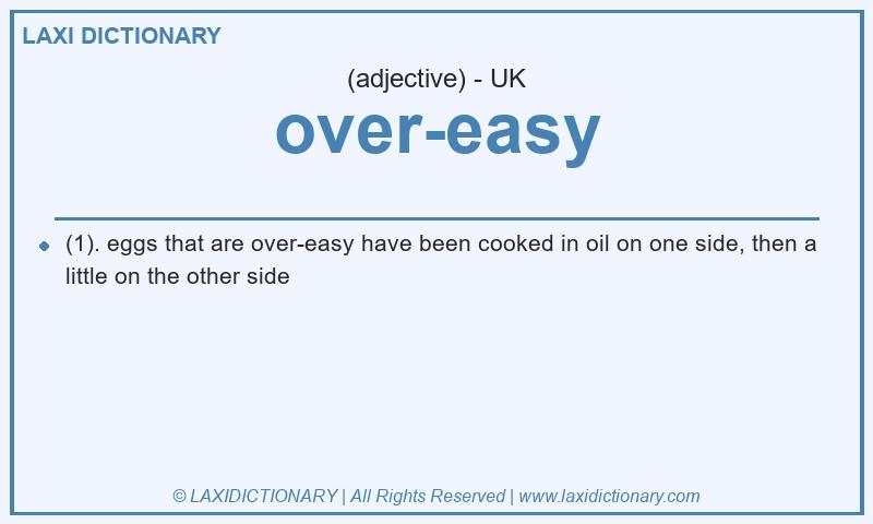 Definition over-easy in British English