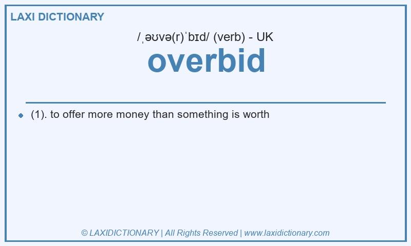 Definition overbid in British English
